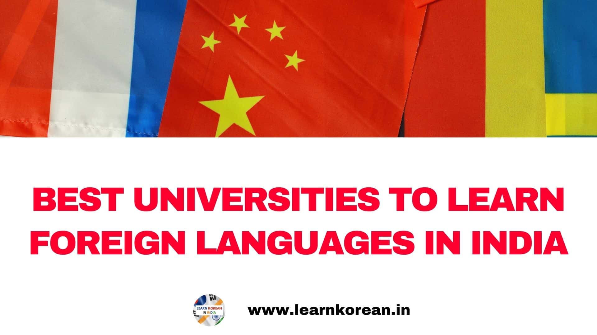 Best universities to learn foreign languages in India