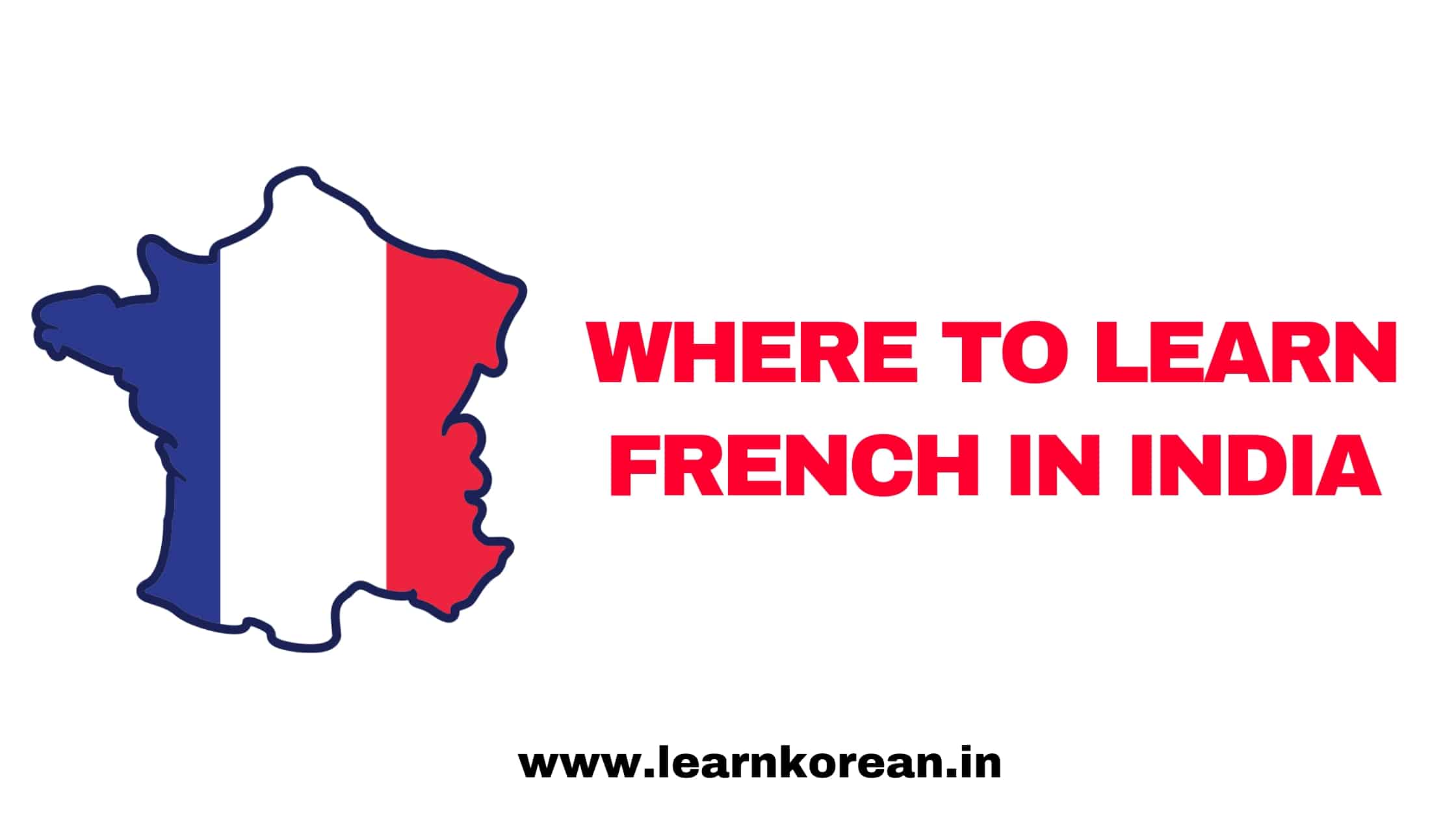 Where to learn French in India