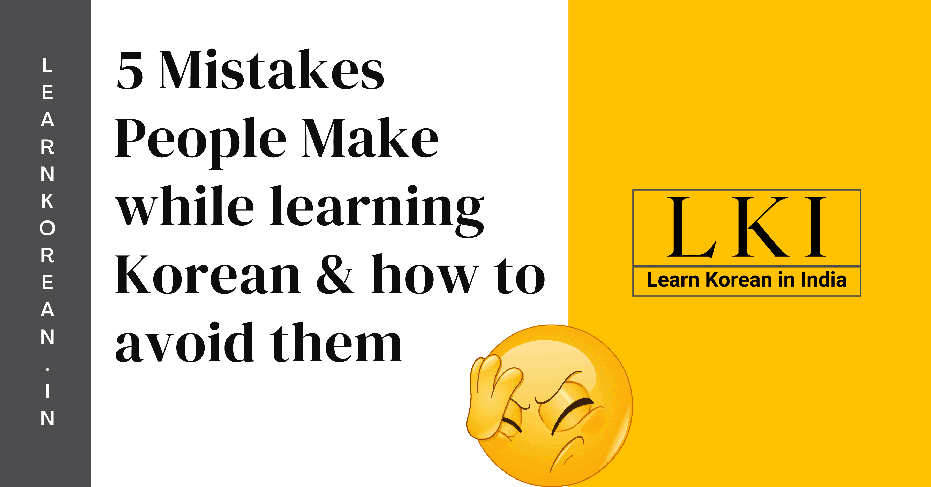 mistakes people make while learning korean